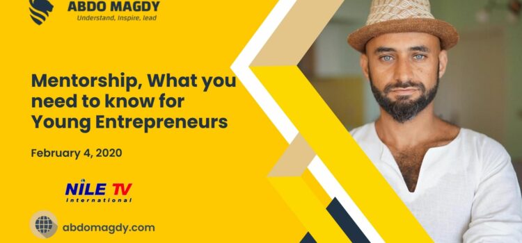 [Nile TV] Mentorship, What you need to know for Young Entrepreneurs