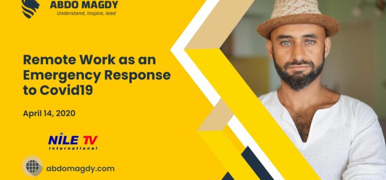 [Nile TV] Remote Work as an Emergency Response to Covid19